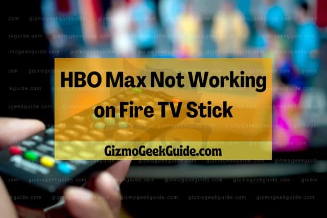 HBO fire tv stick not working